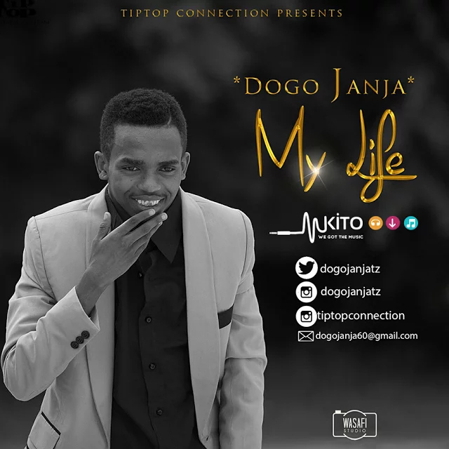 Dogo Janja - My Life | Download Mp3 Audio