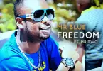 mr blue ft sugu freedom