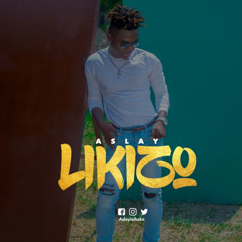 Aslay - Likizo | Download mp3