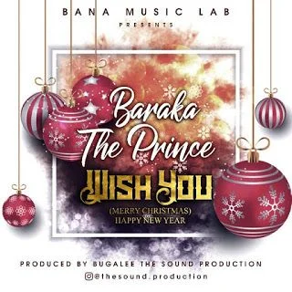 Baraka Da Prince - Wish You