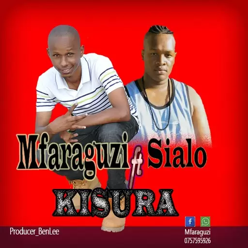 Mfaraguzi ft Sialo Kisura