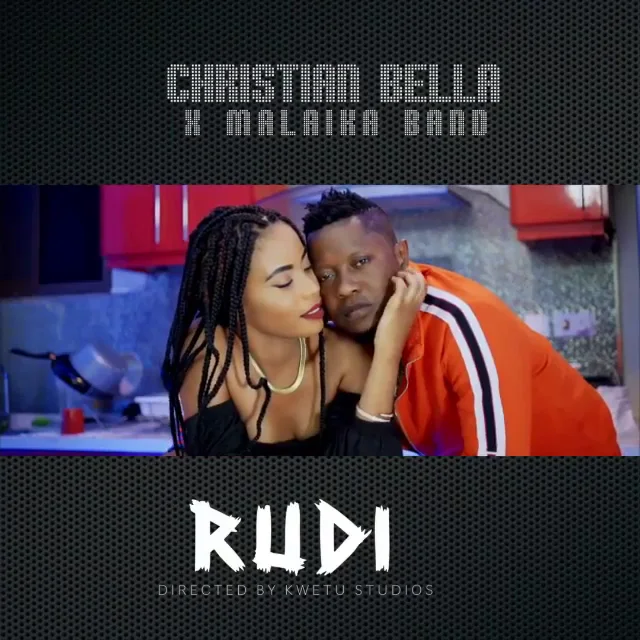 Download Audio Christian Bella Ft Malaika Band - Rudi mp3