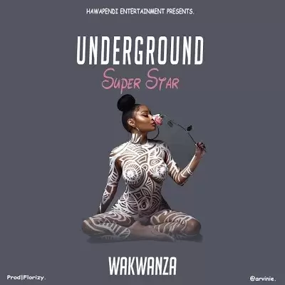 WAKWANZA Underground Super Star