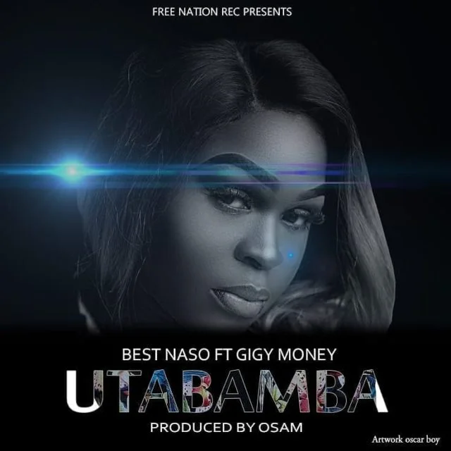 best naso ft gigy money utabamba
