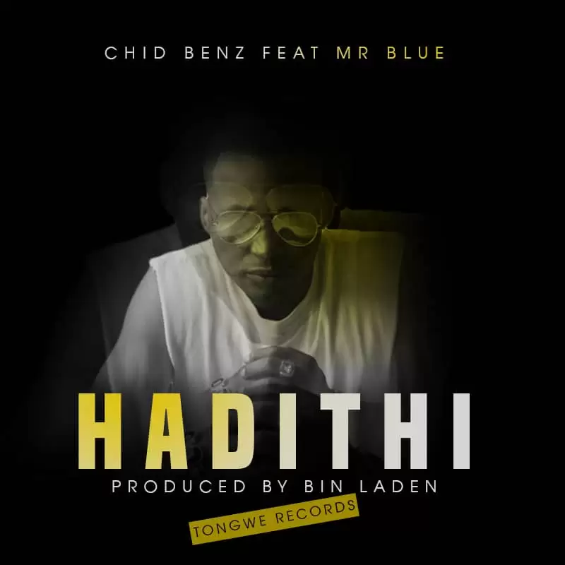 chid benz ft mr blue hadithi