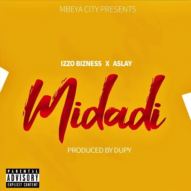 Izzo Bizness Ft. Aslay – Midadi | Download Audio