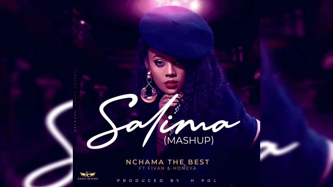 Nchama the Best ft Fivah Honeya – Salima Mashup