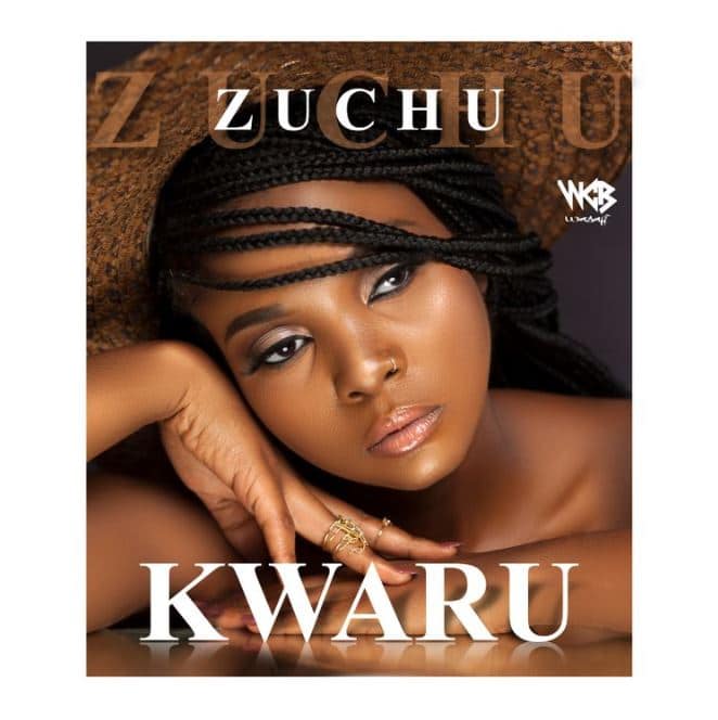 Download | Zuchu – Kwaru | Mp3 Audio