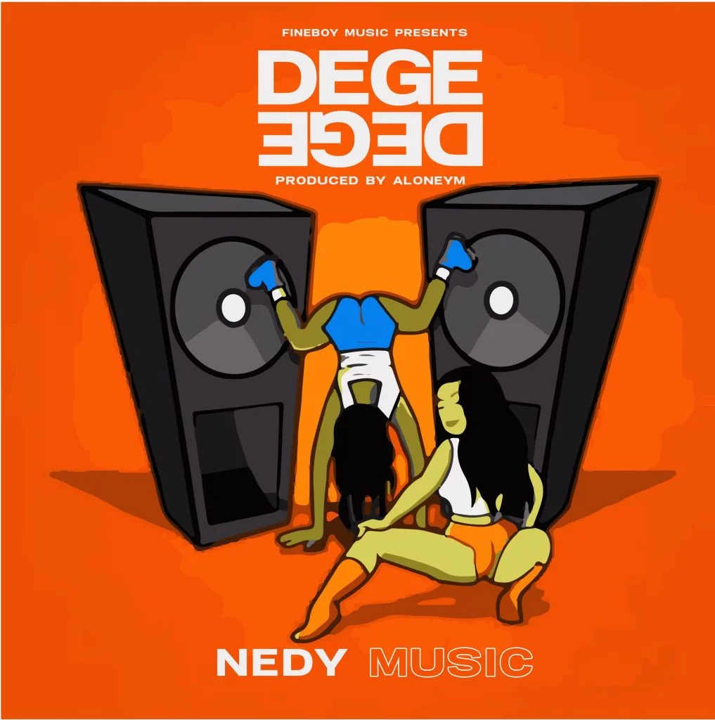Nedy Music – DegeDege