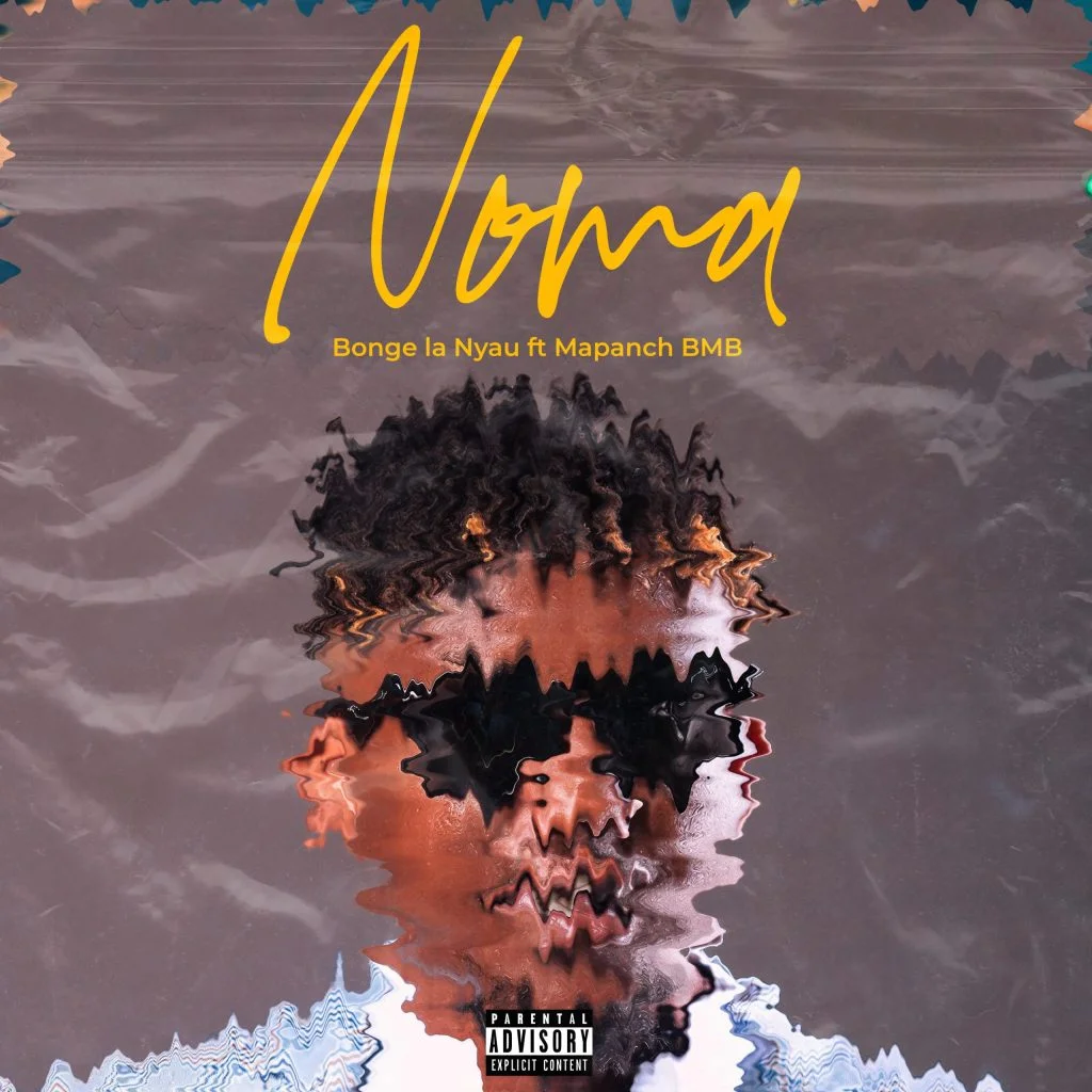 Bonge La Nyau Featuring Mapanch Bmb song called Noma | Download mp3.
