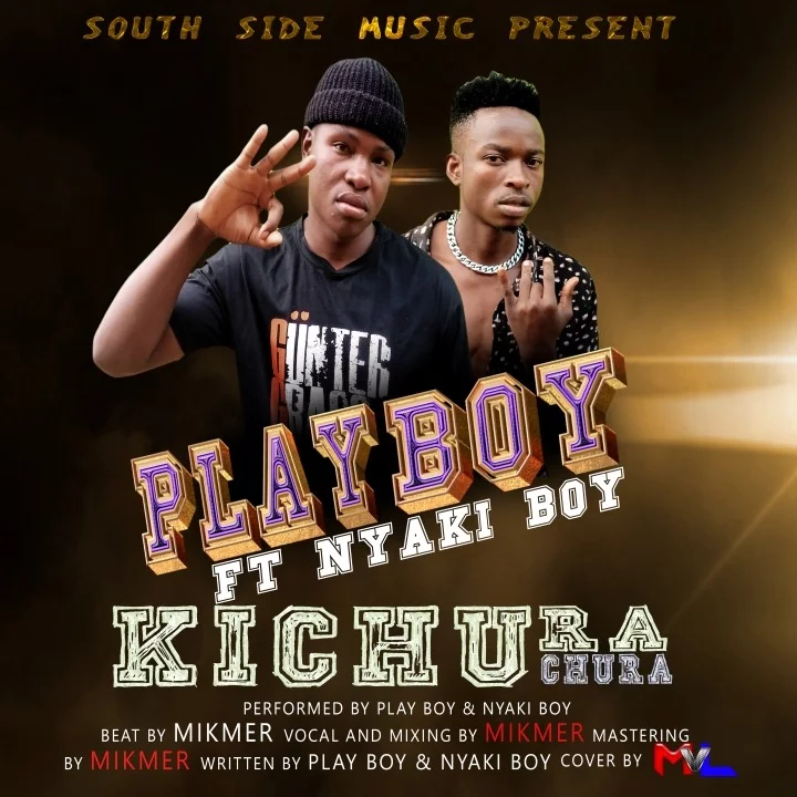 Play Boy Ft Nyakiboy - Kichura chura