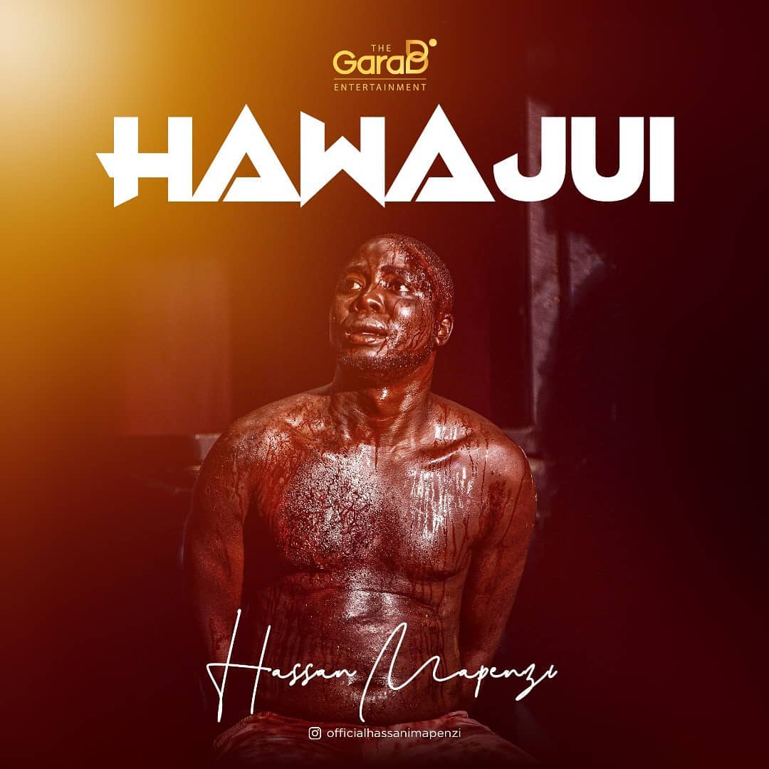 Hassan Mapenzi - Hawajui | Download Mp3 Audio