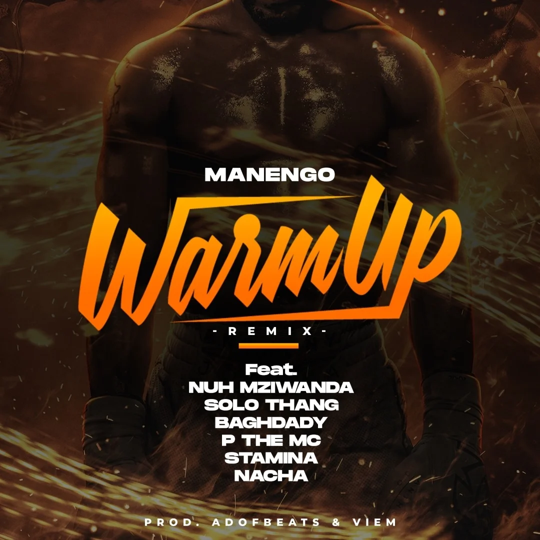 Manengo Ft Stamina, Nacha ,Baghdad, P the Mc , Moni centrozone , Nuh mziwanda - Warm Up (remix)