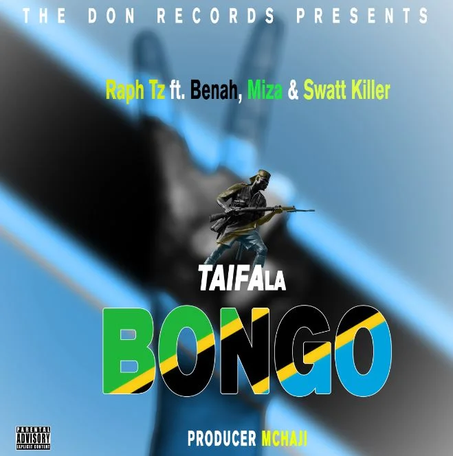 Raph Tz ft. Benah x Miza x Swatt Killer – Taifa la Bongo | Download Audio
