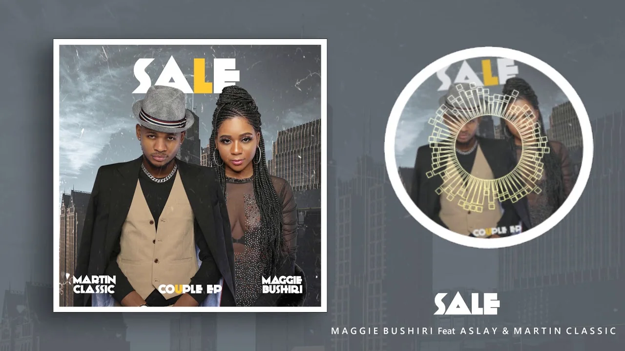 Download | Maggie Bushiri Ft Aslay x Martin Classic – SALE | Mp3 Audio