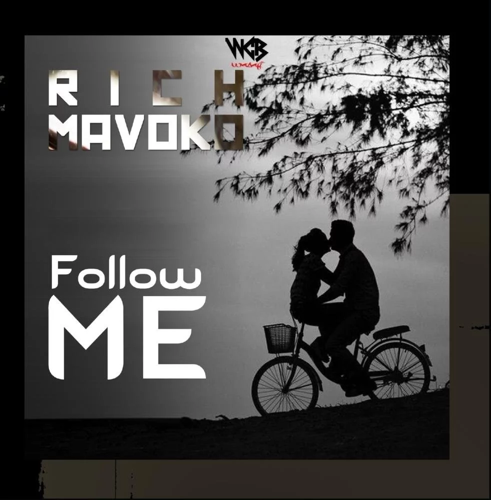 rich mavoko follow me