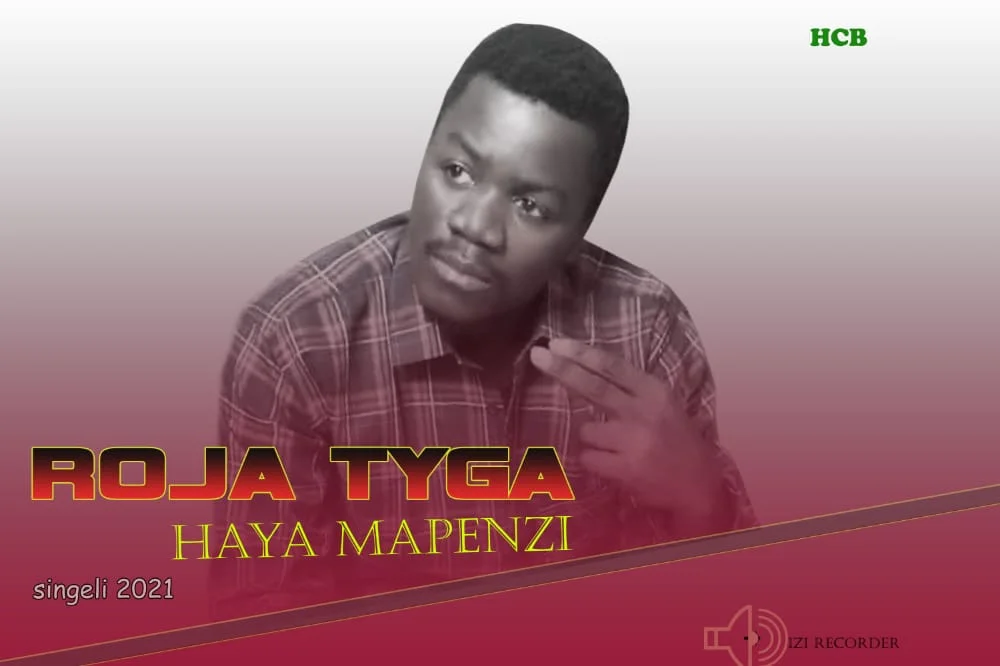 Roja Tyga - Haya Mapenzi | Download Mp3 Audio
