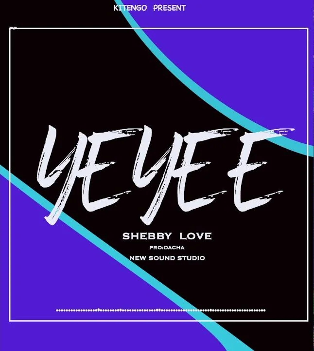 Download | Shebby love – Yeyeye | Mp3 Audio