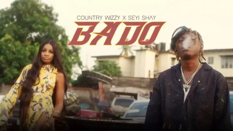 video country wizzy ft seyi shay bado