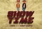 Download Chege Ft Ommy Dimpoz - Show Time mp3