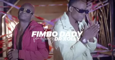 video fimbo dady ft dr xolly kajoto