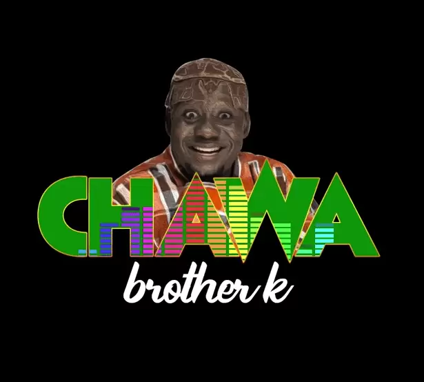 brother k chawa