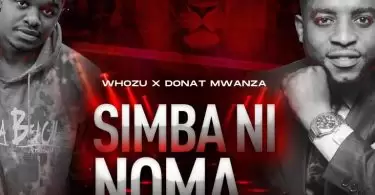 whozu donat mwanza simba ni noma