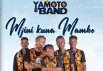 yamoto band mjini kuna mambo