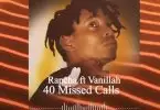 Rapcha 40 Missed Calls